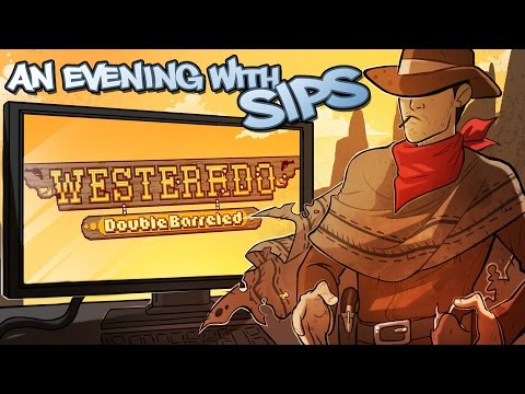 An Evening With Sips - Westerado: Double Barreled