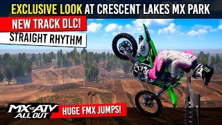 NEW TRACK DLC! - EXCLUSIVE LOOK - CRESCENT LAKES MX PARK - MX vs ATV All Out