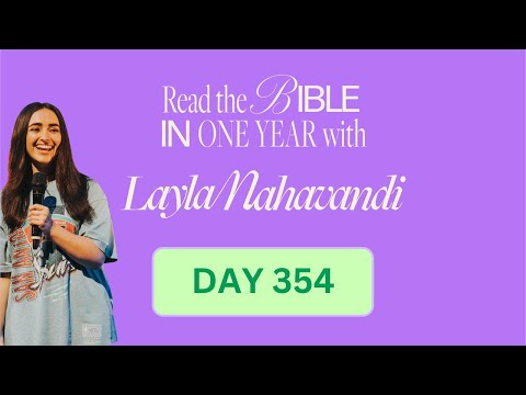 Day 354 of 365 Read the Bible in 1 Year with Layla Nahavandi