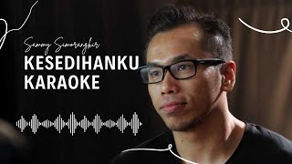 Download lagu Kesedihanku - Sammy Simorangkir (Karaoke Version) mp3
