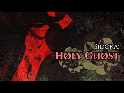 Sidoka - Holy Ghost (Animated Film)