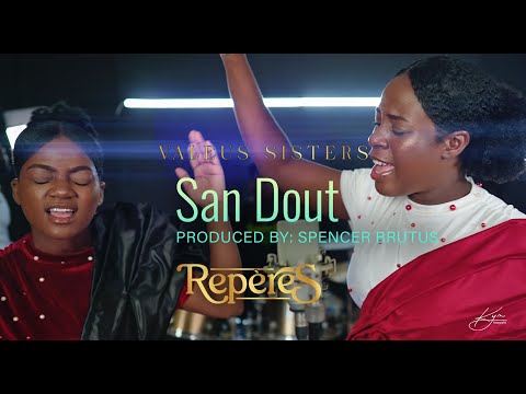 Valeus Sisters - San Dout (OFFICIAL VIDEO) 4K