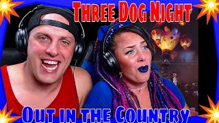 Three Dog Night - Out in the Country Live 1973 | THE WOLF HUNTERZ REACTIONS