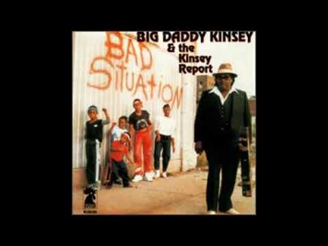Big Daddy Kinsey -  You're Gonna miss me