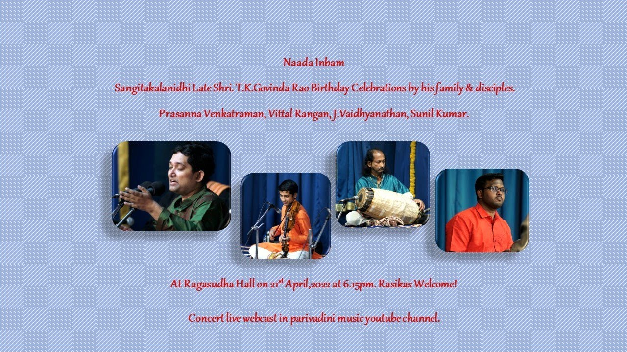Vidwan Prasanna Venkatraman for Late Shri. T.K.Govinda Rao Birthday Concert