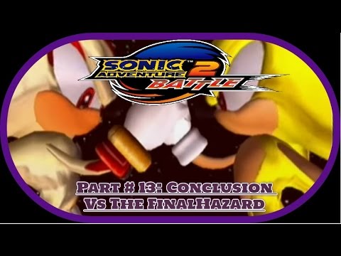 Sonic Adventure 2 Battle: Conclusion: The Final Hazard
