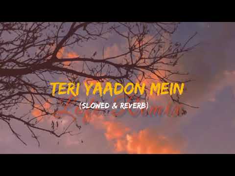 Teri yaadon mein (slow+reverb)| remix | K K, Shreya Ghosal | The Killer @sukoonstudio1022