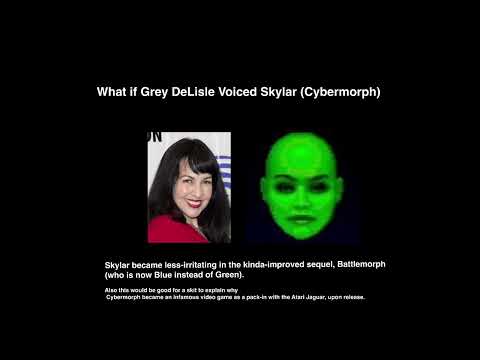 What if Grey DeLisle Voiced Skylar (Cybermorph).