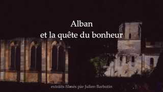 preview picture of video 'Nuit de La Sauve, spectacle Alban et la quête du bonheur'