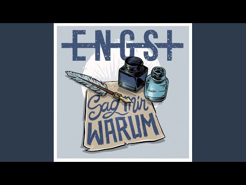 Sag Mir Warum - Engst
