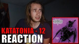 KATATONIA &quot;12&quot; | Reaction/Review