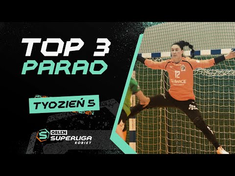 ORLEN Superliga Kobiet: TOP 3 PARAD – 5. TYDZIEŃ [2025/2026]