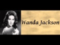I Can't Make My Dreams Understand - Wanda Jackson
