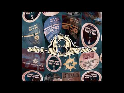 Colin H - Visit The Classics Vol.19 (Classic Hard Trance / Pablo Gargano Tribute part 1)