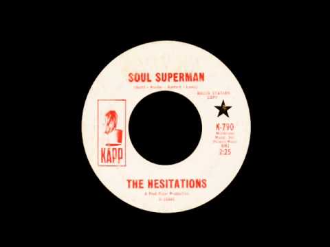 The Hesitations - Soul Superman
