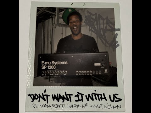 DFACE DXA - Don't Want It With Us Ft. DoamPeace, Llingo Apt, & Walt Sicknin' - Produced by IceRocks