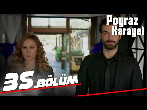 Poyraz Karayel 35. Bölüm - Full Bölüm