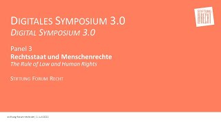 Symposium 3.0: Rechtsstaat und Menschenrechte