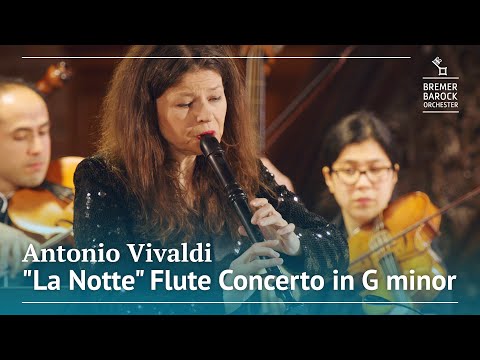 Antonio Vivaldi: "La Notte", Flute Concerto in G minor, RV 439 – Bremer Barockorchester