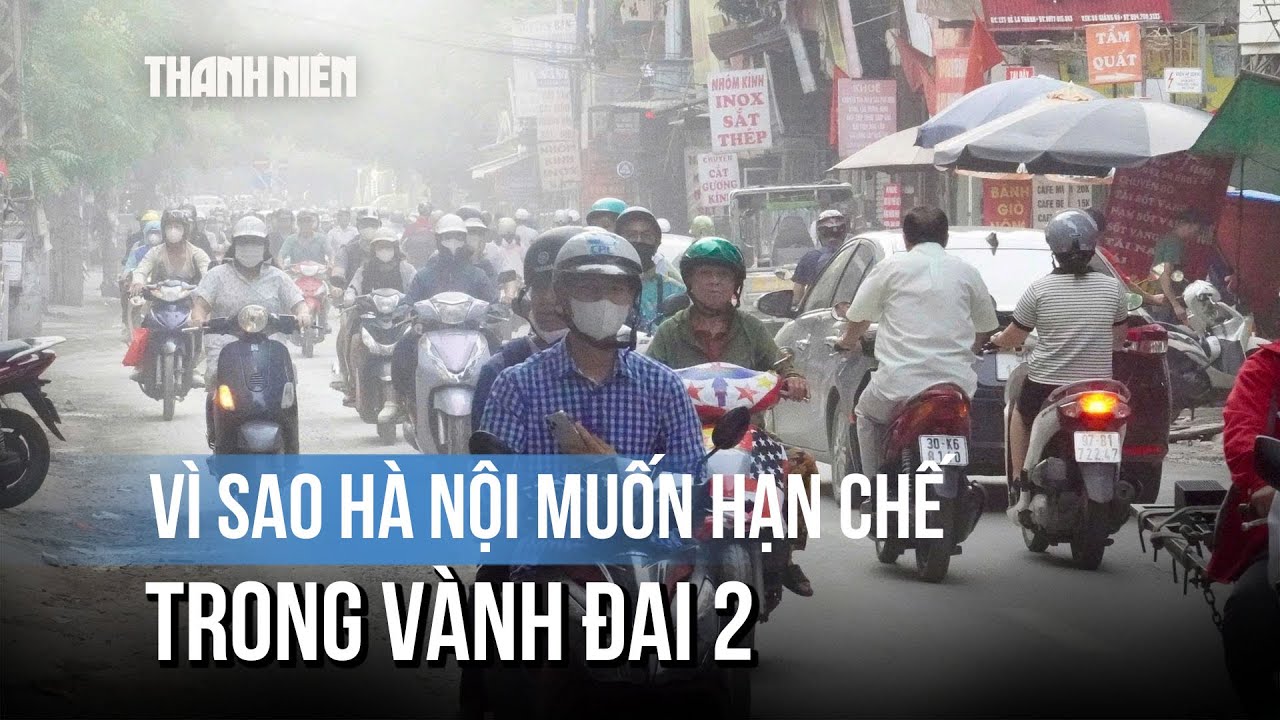 Vì sao Hà Nội muốn cấm xe máy xăng trong Vành đai 2 từ tháng 7.2026?