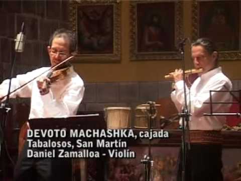 Daniel Zamalloa & Kike Pinto • DEVOTO MACHASHKA • Violín Vernacular del Perú