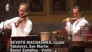 Daniel Zamalloa & Kike Pinto • DEVOTO MACHASHKA • Violín Vernacular del Perú