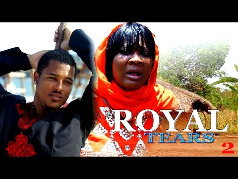 Royal Tears 2 - Latest Nigerian Nollywood Movie