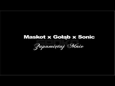 Maskot x Gołąb x Sonic- Zapamiętaj mnie