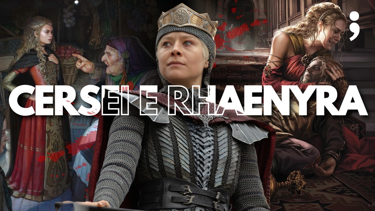Os PARALELOS ENTRE RHAENYRA E CERSEI LANNISTER em House of The Dragon!