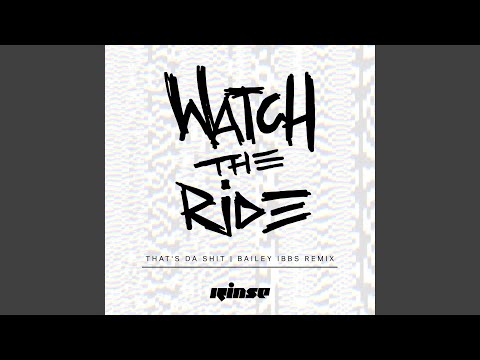 That's Da Shit (Bailey Ibbs Remix)