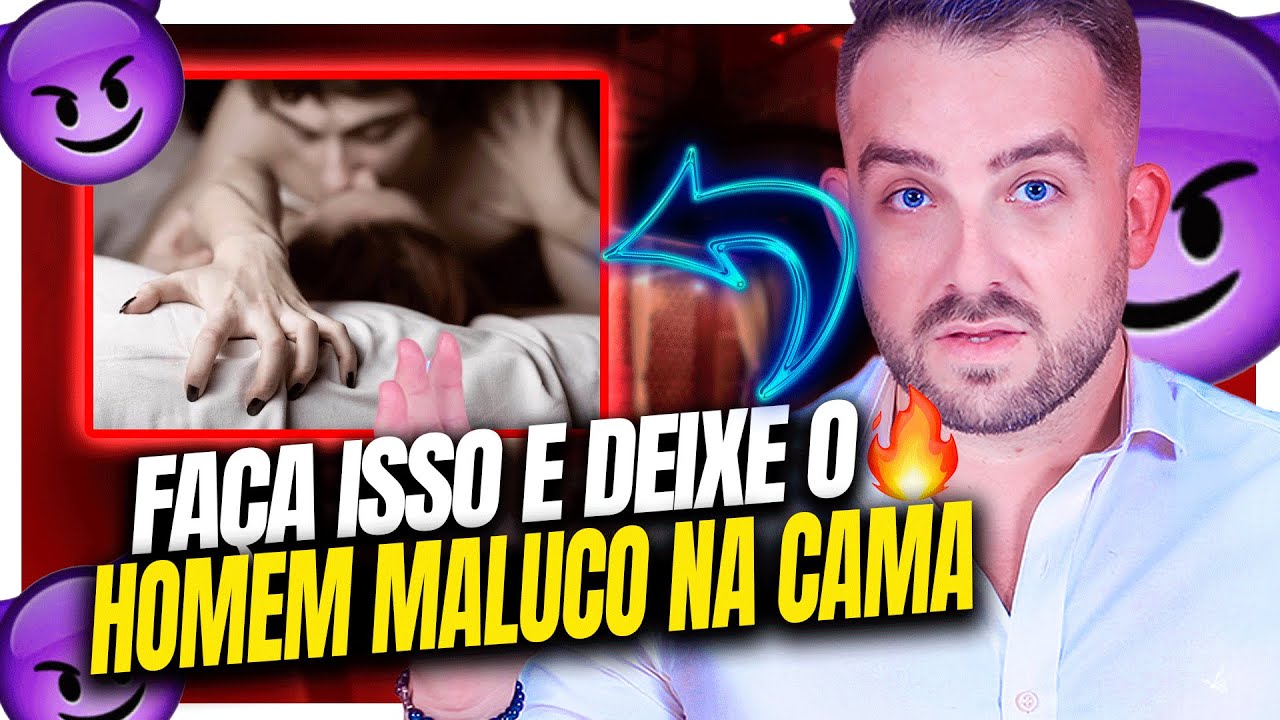 O SEGREDO PARA DEIXAR ELE LOUCO POR VOCÊ