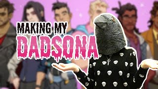 creating my dadsona on dream daddy, since i cannot be a daddy in real life