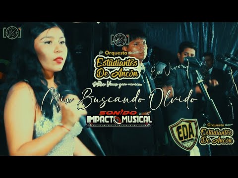 Mix Buscando Olvido | Orquesta Estudiantes de Ancón((( En Vivo ))) | Festividades Virgen de Fátima
