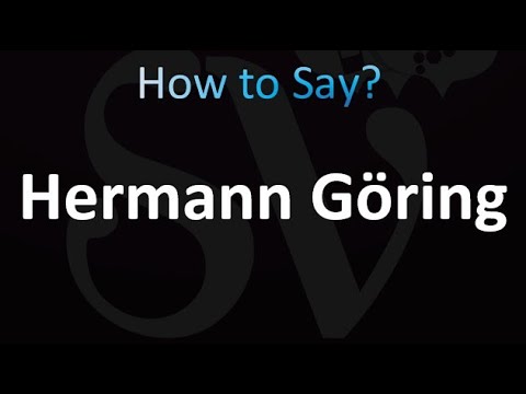 How to Pronounce Hermann Göring (correctly!)