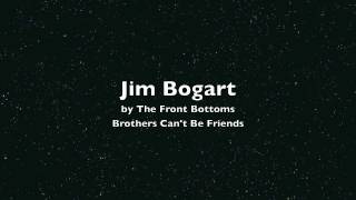 Jim Bogart - The Front Bottoms