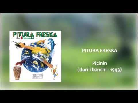 Pitura Freska - PICININ - Duri i Banchi
