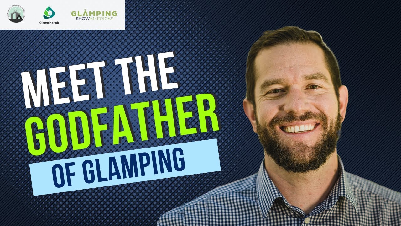 Glampitect: Wisdom From the American Glamping Association’s Founder