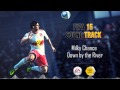 Milky Chance - Down by the River (FIFA 15 ...