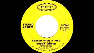 1972 HITS ARCHIVE: Sealed With A Kiss - Bobby Vinton (stereo 45)
