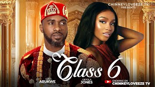 CLASS 6 - UZO ARUKWE/ DETOLA JONES in this hilarious movie