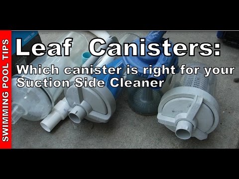 Who Makes the Best Leaf Canister for your Suction Side Cleaner