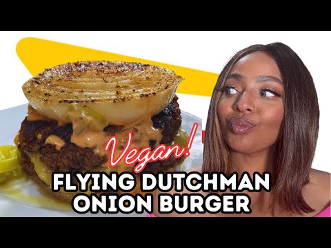 CREATING THE VIRAL FLYING DUTCHMAN BURGER (vegan) | IN-N-OUT ONION BURGERS | CHEF JOYA