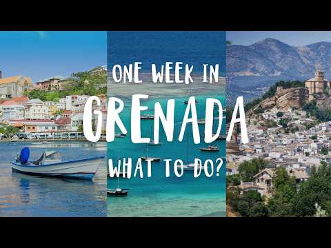 The Ultimate Grenada Travel Guide 2025