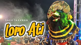 Download lagu LORO ATI - Cover Lagu Jaranan Solah Barongan ROGO SAMBOYO PUTRO mp3