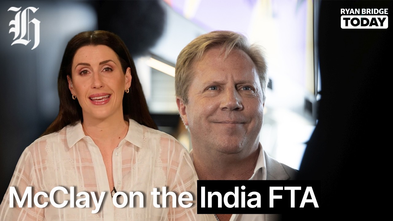 'There's nothing but opportunity for NZ in this': McClay on the India FTA | Ryan Bridge TODAY