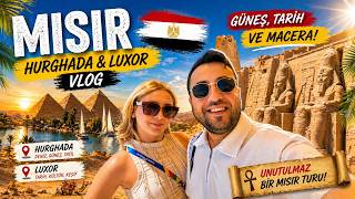 Hurghada & Luksor  Vlog | Mısır’da Tatil Ne Kadar? Oteller, Denizi ve Tarihi