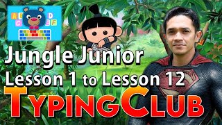 Jungle Junior Week 1 Lesson 1 to Lesson 12 | Typing Club Video Tutorial