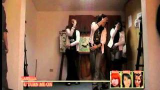 CAPPELLA / U TURN ME ON