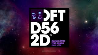 Dario D’Attis featuring Jinadu ‘Space & Time’ (Extended Vocal Mix)