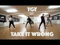 TGT - Take It Wrong  Dance | Choreography by Hai | Groove Dance Classes